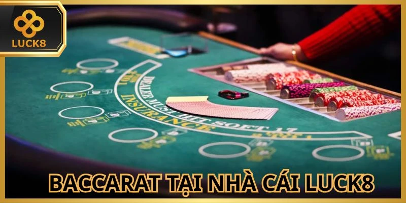 Baccarat LUCK8